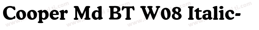 Cooper Md BT W08 Italic字体转换